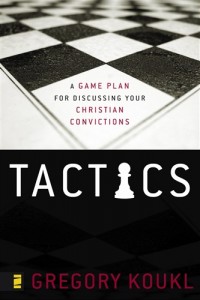 Tactics by Greg Koukl