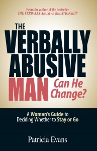 The Verbally Abusive Man: Can He Change?